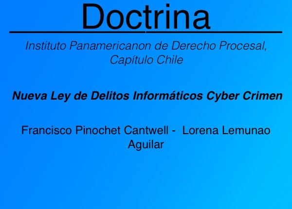 Nueva Ley de Delitos Informáticos Cyber Crimen - Francisco Pinochet - Lorena Lemunao